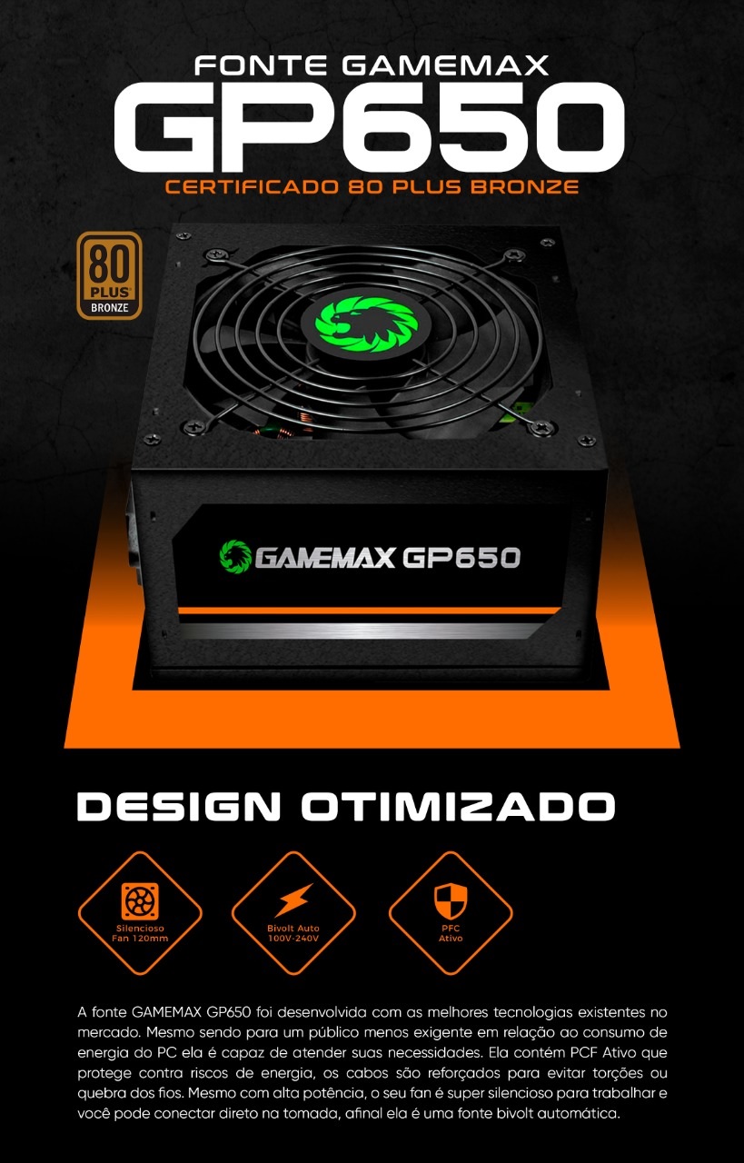 GAMEMAX Fonte Gamer GP650 80 Plus Bronze PFC Ativo Preta 650W, PRETO